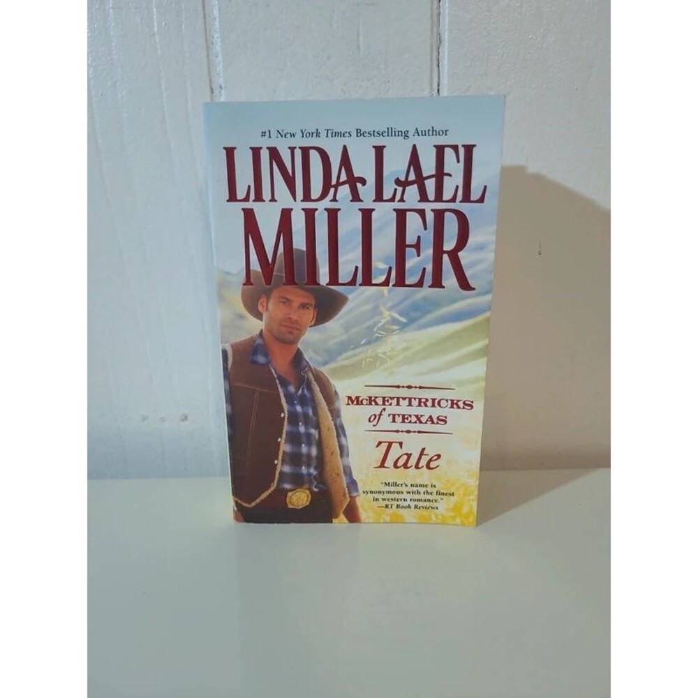 McKettricks of Texas: Tate by Linda Lael Miller Paperback Novel